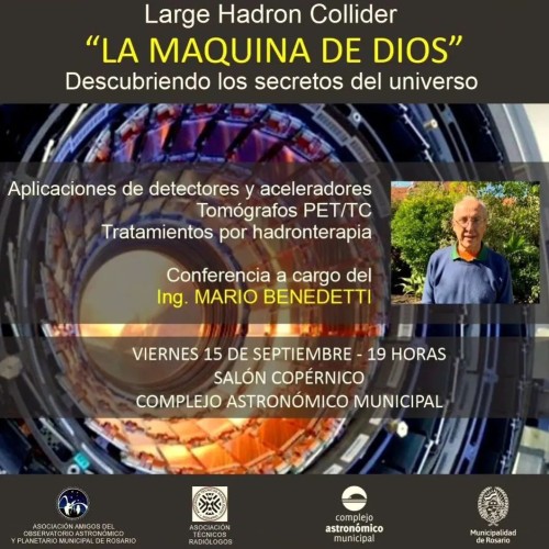 Conferencia "Large Hadron Collider: la Máquina de Dios, descubriendo los secretos del Universo"